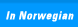 Norwegian